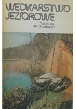 Wędkarstwo jeziorowe