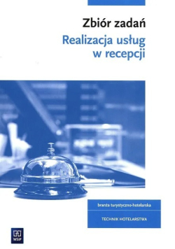 Realizacja usług w recepcji Zbiór zadań