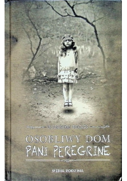 Osobliwy dom pani Peregrine