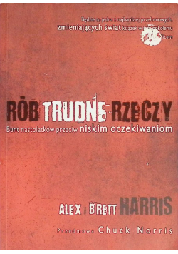 Rób trudne rzeczy