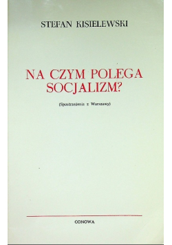 Na czym polega socjalizm