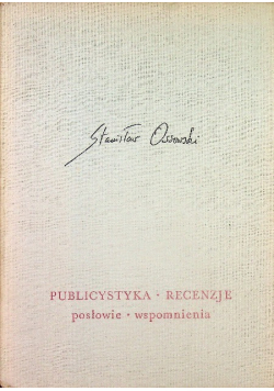 Ossowski Publicystyka Recenzje Wspomnienia