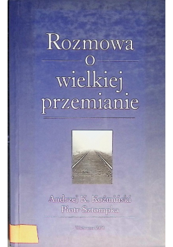 Rozmowa o wielkiej przemnianie