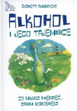 Alkohol i jego tajemnice