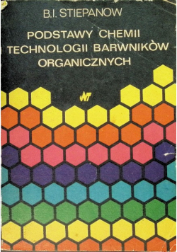 Podstawy chemii technologii barwników organicznych