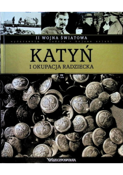 Katyń i okupacja radziecka