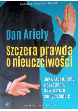 Szczera prawda o nieuczciwości