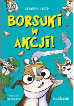 Borsuki w akcji!