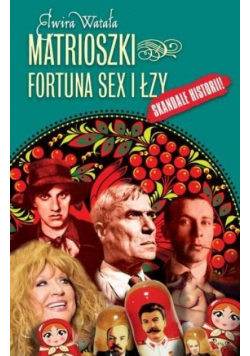 Matrioszki Fortuna  sex i łzy