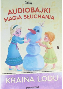 Audiobajki magia słuchania Kraina Lodu