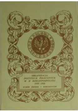 Organizacja instytucji policyjnych w II Rzeczypospolitej