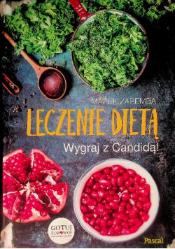 Leczenie dietą. Wygraj z Candidą!