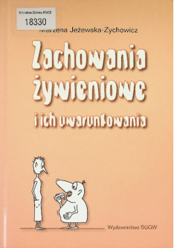 Zachowania żywieniowe i ich uwarunkowania