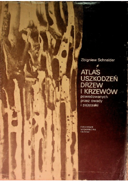 Atlas uszkodzeń drzew i krzewów