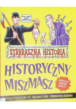 Strrraszna historia Historyczny miszmasz