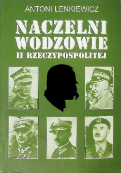 Naczelni wodzowie II Rzeczypospolitej