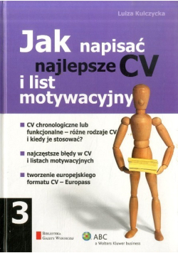 Jak napisać najlepsze CV i list motywacyjny Część 3