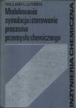 Modelowanie symulacja i sterowanie procesów przemysłu chemicznego