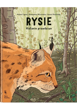Rysie. Historie prawdziwe