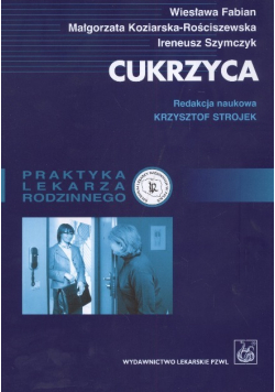 Cukrzyca Praktyka lekarza rodzinnego