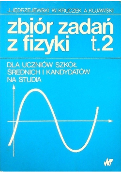 Zbiór zadań z fizyki, Tom II