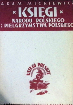 Księgi narodu polskiego i pielgrzymstwa polskiego 1947 r.