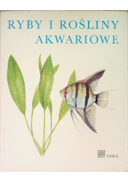 Ryby i Rośliny Akwariowe