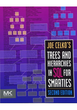 Joe Celko's Trees and Hierarchies in SQL for Smarties