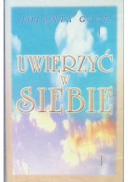 Uwierzyć w siebie