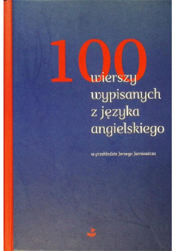 100 wierszy wypisanych z języka angielskiego