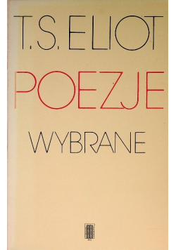 Eliot Poezje wybrane