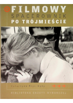 Filmowy spacerownik po Trójmieście