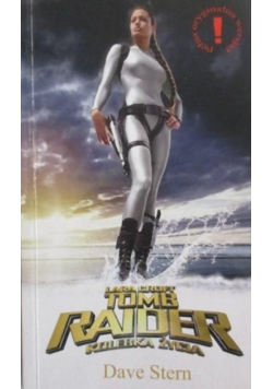 Lara Croft. Tomb Raider. Kolebka życia