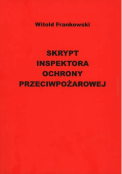 Frankowski skrypt inspektora ochrony przeciwpożarowej