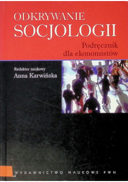 Odkrywanie socjologii Podręcznik dla ekonomistów