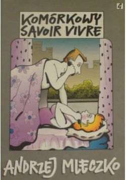 Mleczko Andrzej - Komórkowy Savoir Vivre