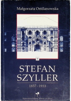 Stefan Szyller 1857 1933 Tom II