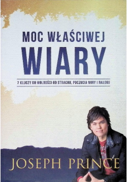 Moc właściwej wiary