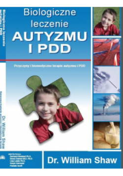 Biologiczne leczenie autyzmu i PDD