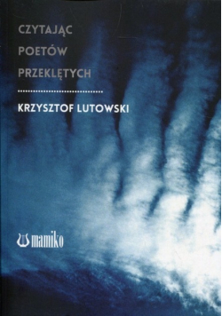 Czytając poetów przeklętych