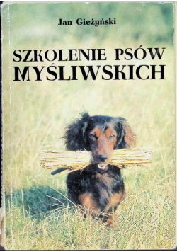 Szkolenie psów myśliwskich