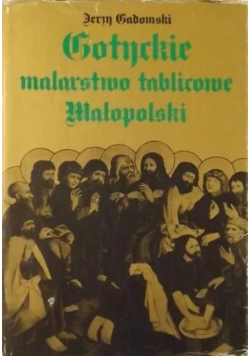 Gotyckie malarstwo tablicowe Małopolski