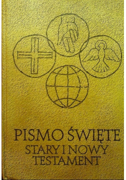 Pismo Święte Stary i Nowy Testament
