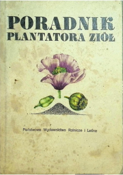 Poradnik plantatora ziół