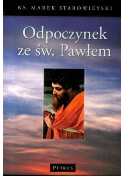 Odpoczynek ze św. Pawłem