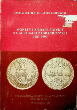 Monety i Medale Polskie na Aukcjach Zagranicznych 1987 1990