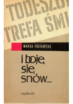 I boję się snów