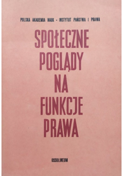 Społeczne poglądy na funkcje prawa