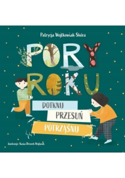 Pory roku Dotknij, przesuń, potrząśnij