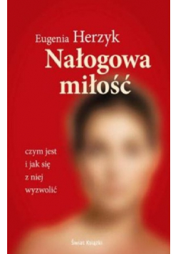 Nałogowa miłość